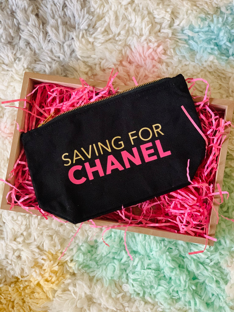 “Saving For Chanel” Canvas Pouch
