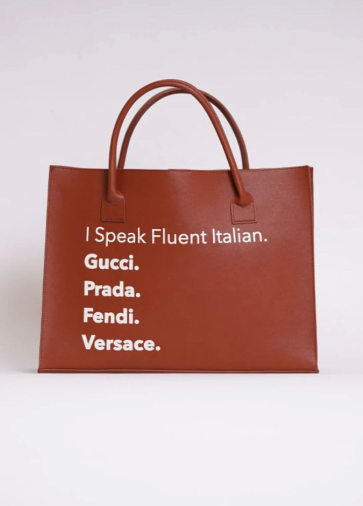 “I  Speak Fluent Italian..." Vegan Leather Tote