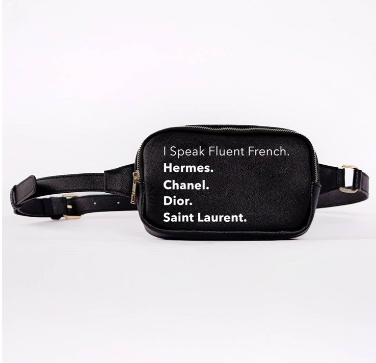 “I  Speak Fluent French..." | Sling Bag