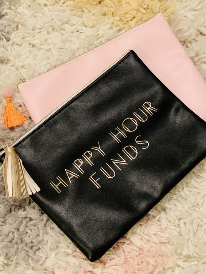 “Happy Hour Funds” Zip Pouch